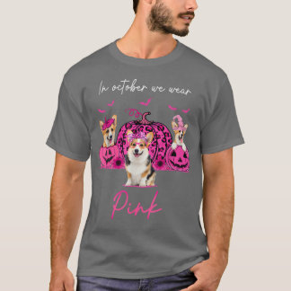 Corgi In October We Wear Pink Halloween Corgi Pump T-Shirt