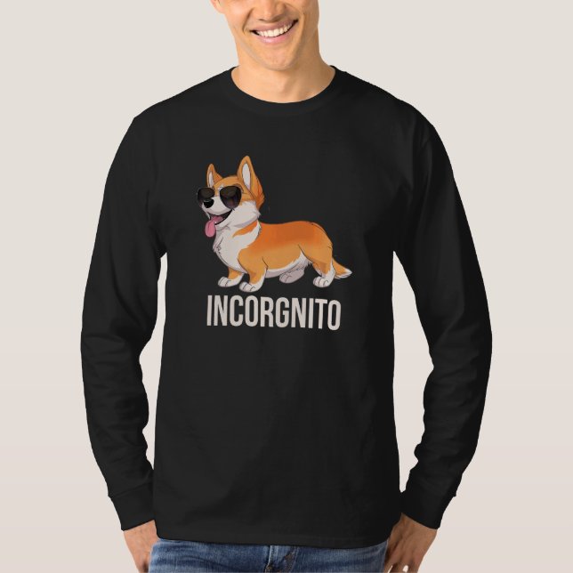 Corgi Incorgnito Cute Incognito Corgi With Sunglas T-Shirt (Front)