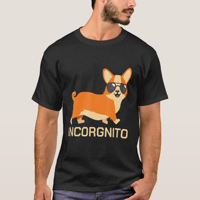 Corgi  Incorgnito Cute T-Shirt (Front)