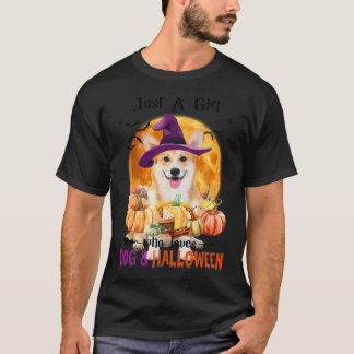 Corgi Just A Girl Who Loves Dogs And Halloween333 T-Shirt
