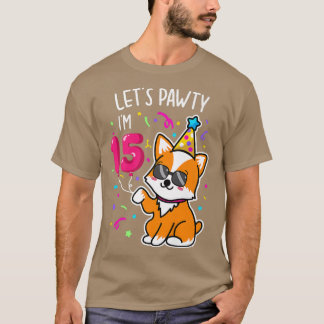 Corgi Lets Pawty Im 15th, 15 Year Old Birthday Tee