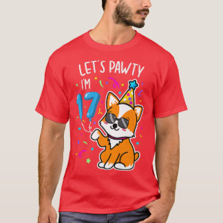 Corgi Let's Pawty I'm 17th, 17 Year Old Birthday T T-Shirt