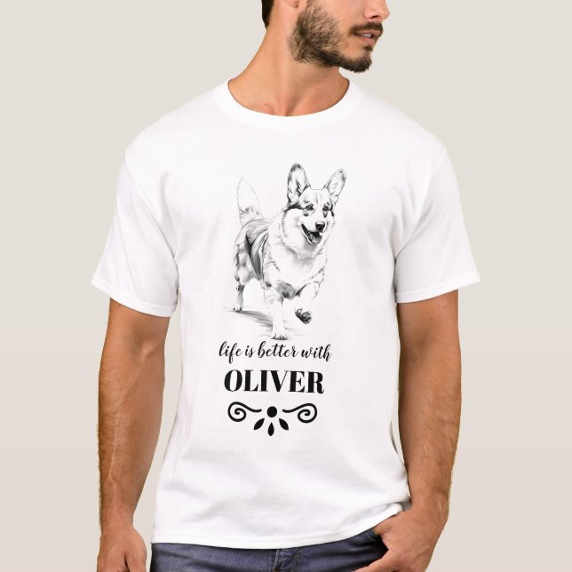 Corgi Life is better with Custom Dog Name T-Shirt (Front)