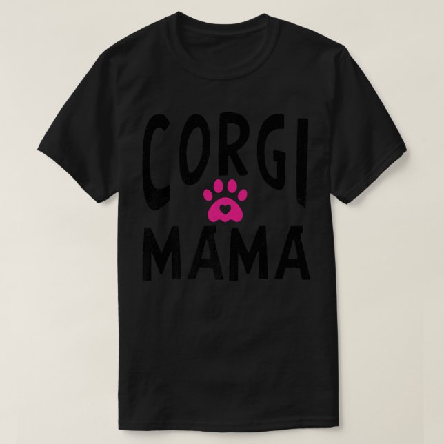 Corgi Mama Animal Cute Dog Mom -539 T-Shirt (Design Front)