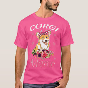 Corgi Mama Dog Floral Mother's Day Dog Mom T-Shirt