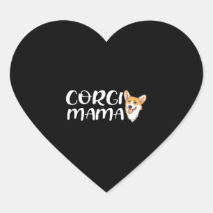 Corgi Mama - For Corgi Loving Mothers Heart Sticker
