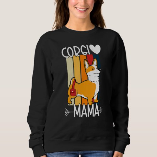 Corgi Mama Pembroke Welsh Corgi Mom Sweatshirt