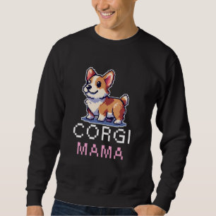 Corgi Mama Pixel Art Cute Dog Owner Women Pet Love Sweatshirt
