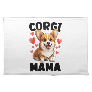 Corgi Mom - Cute Corgi Mama Cloth Placemat