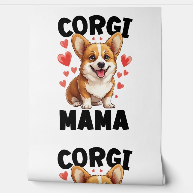 Corgi Mom - Cute Corgi Mama Wallpaper (Unrolling)