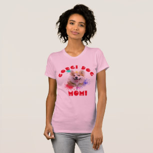 Corgi Mom Dog Best Dog mom Ever T-Shirt