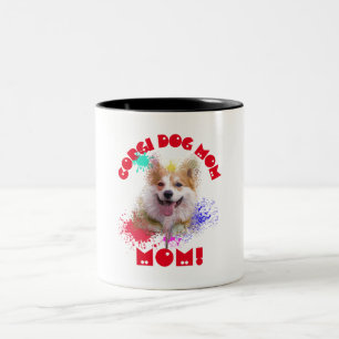 Corgi Mom Dog Best Dog mom Ever Two-Tone Coffee Mug