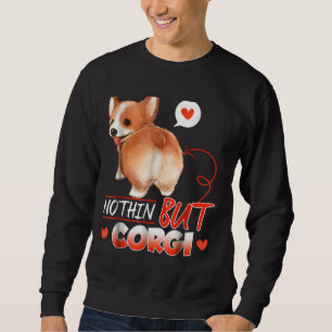 Corgi Nothing Long Sleeve Sweatshirt