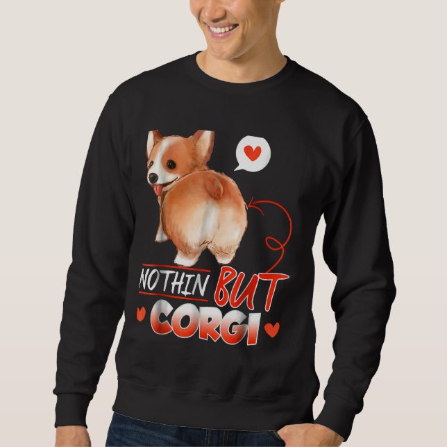 Corgi Nothing Long Sleeve Sweatshirt (Front)
