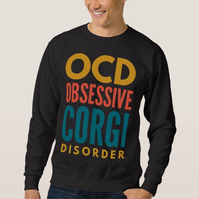 Corgi Obsession Sweatshirt (Front)