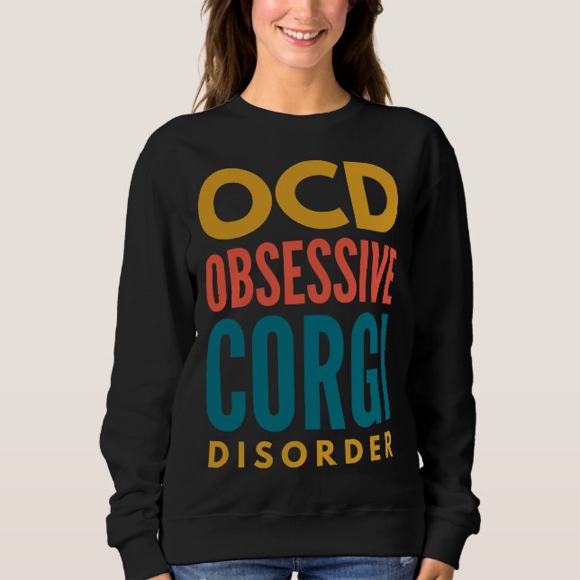 Corgi Obsession Sweatshirt (Front)