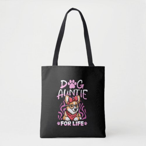 Corgi Pet _ Breed Dog Aunt Fur Life   Tote Bag