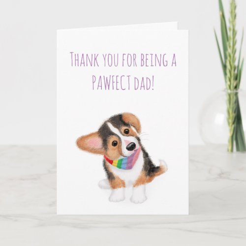 Corgi puppy Fathers Day card from the dog