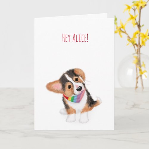 Corgi puppy hey there rainbow personalized card