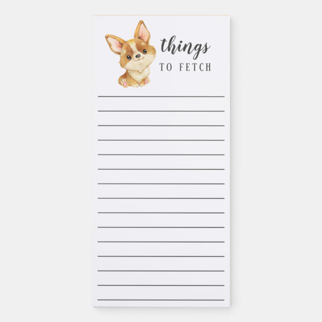 Corgi Puppy Things to Fetch Magnetic Notepad (Front)