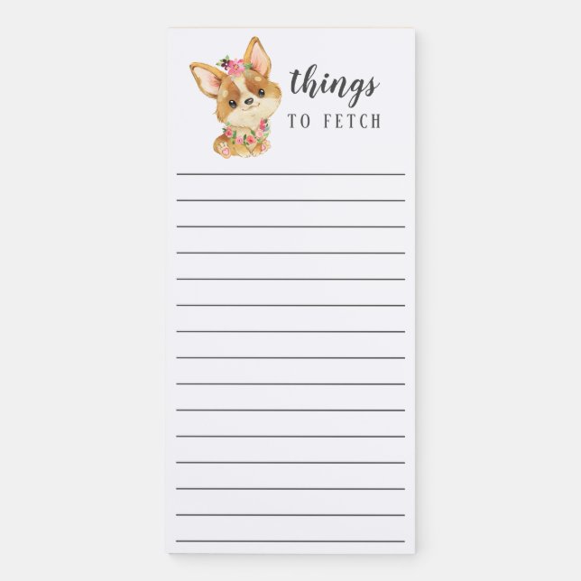 Corgi Puppy Things to Fetch Magnetic Notepad (Front)