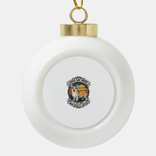 Corgi Quote Shirt Vintage Engraving Dog Lover Tee_ Ceramic Ball Christmas Ornament