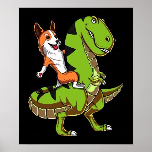 Corgi Riding T_Rex Dinosaur Funny Dog Poster