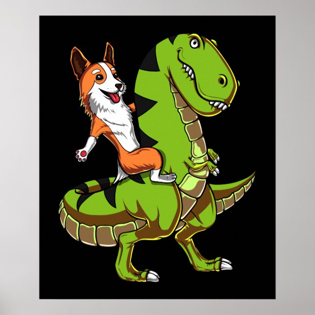 Corgi Riding T-Rex Dinosaur Funny Dog Poster (Front)