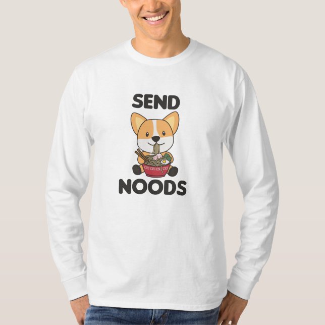 Corgi Send Noods Ramen Cute Kawaii Noodles Dogs T-Shirt (Front)