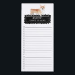 Corgi Shopping List Magnetic Notepad<br><div class="desc">Adorable things to fetch Corgi dog with a black chalkboard frame personalized with your name.</div>