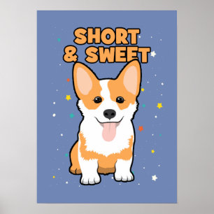 Corgi - Short and Sweet, Cute Dog Cartoon, Novelty Poster
