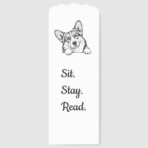 Corgi Sit. Stay. Read. Dog Lovers Bookmark