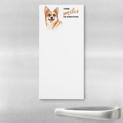 Corgi Smiles Fix Everything Magnetic Notepad