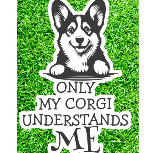 Corgi Understands Me Theme Sticker (Celebrate your love for corgis with this adorable Best Furry Friend theme sticker.)