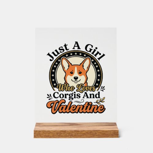 Corgi Valentine Design for Dog Lovers_1 Acrylic Sign