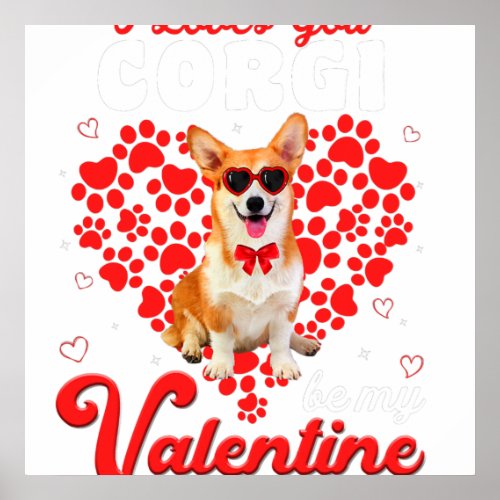 Corgi Valentines Day Tee Funny Dog Valentine Gift Poster