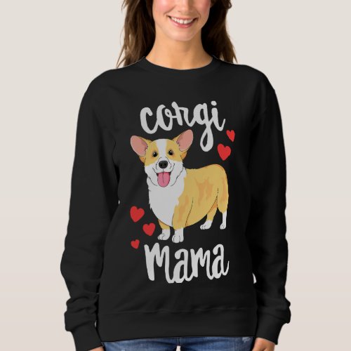Corgi  Women Girls Puppy Mom Dog Mama Lover Corgi Sweatshirt