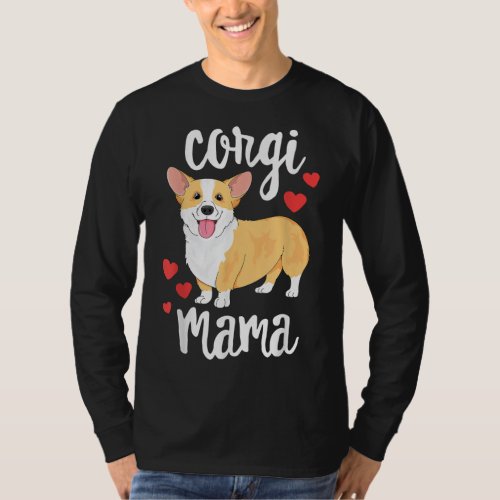 Corgi Women Girls Puppy Mom Dog Mama Lover Gift T_Shirt