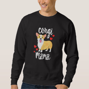 Corgi Women Girls Puppy Mom Dog Mama Sweatshirt