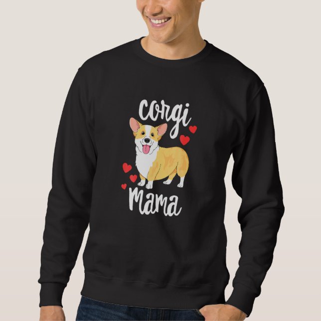Corgi Women Girls Puppy Mom Dog Mama Sweatshirt (Front)