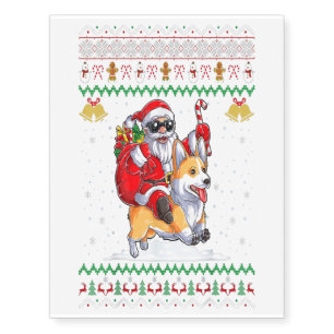 Corgi Xmas Ugly Santa Claus Riding Corgmas Temporary Tattoos