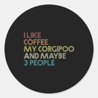 Corgipoo Dog Owner Gift Coffee Lover Funny Vintage Classic Round Sticker