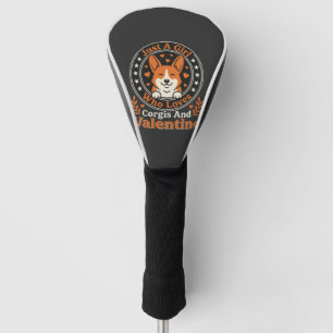 Corgis Valentine Design for Girls Who Love Corgis Golf Head Cover