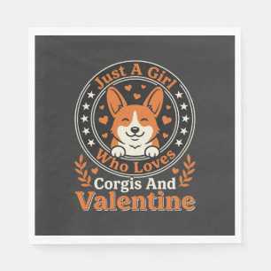 Corgis Valentine Design for Girls Who Love Corgis Napkins