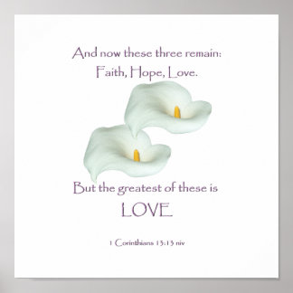 Corinthians 13:13 Faith Hope Love Poster