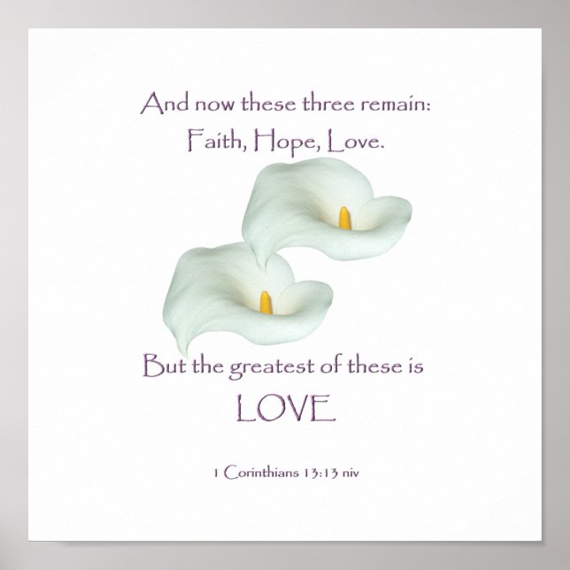 Corinthians 13:13 Faith Hope Love Poster (Front)