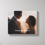 Corinthians Custom Photo Canvas Print<br><div class="desc">This beautiful canvas print features biblical text from 1 Corinthians 13:13,  "the greatest of these is love". Your favorite family photo fills the background. Makes for excellent gifts for this newlywed couple and family holidays.</div>
