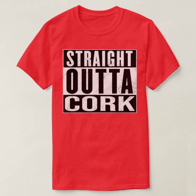 Cork Ireland Straight Outta Cork T-Shirt (Design Front)