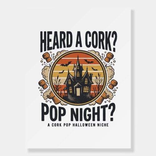 Cork Pop Halloween Haunted House Vintage Shirt_1 Foam Board
