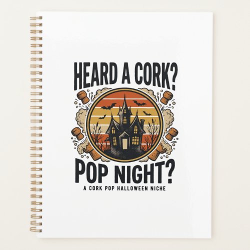 Cork Pop Halloween Haunted House Vintage Shirt_1 Planner